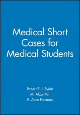 Robert E. J. Ryder - Medical Short Cases for Medical Students - 9780632057290 - V9780632057290