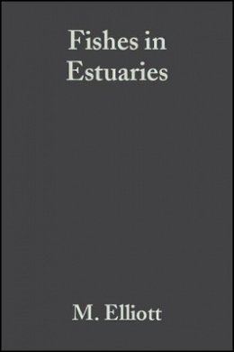 Elliott - Fishes in Estuaries - 9780632057337 - V9780632057337