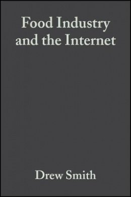 Drew Smith - The Food Industry and the Internet - 9780632057535 - V9780632057535