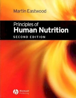Martin Eastwood - Principles of Human Nutrition - 9780632058112 - V9780632058112