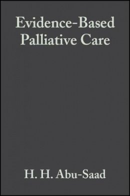 H. H. Abu-Saad - Evidence-Based Palliative Care - 9780632058181 - V9780632058181