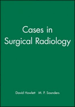 Howlett - Cases in Surgical Radiology - 9780632058228 - V9780632058228
