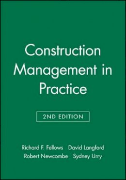 Richard F. Fellows - Construction Management in Practice - 9780632064021 - V9780632064021