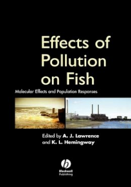 Lawrence - Effects of Pollution on Fish - 9780632064069 - V9780632064069 Lawrence - Effects of Pollution on Fish - 9780632064069 - V9780632064069