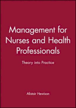 Alistair Hewison - Management for Nurses and Health Professionals - 9780632064335 - V9780632064335