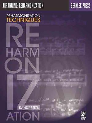 Randy Felts - Reharmonization Techniques - 9780634015854 - V9780634015854