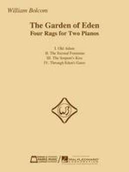 William Bolcom - William Bolcom: The Garden Of Eden - Four Rags For Two Pianos - 9780634073045 - V9780634073045