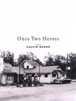 Calvin Baker - Once Two Heroes - 9780670031641 - KHS0048424