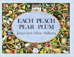 Allan Ahlberg - Each Peach Pear Plum board book (Viking Kestrel Picture Books) - 9780670882786 - V9780670882786