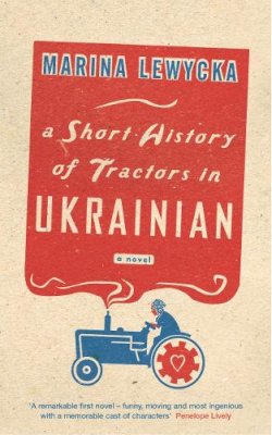 Marina Lewycka - A Short History of Tractors in Ukrainian - 9780670915941 - KJE0003406