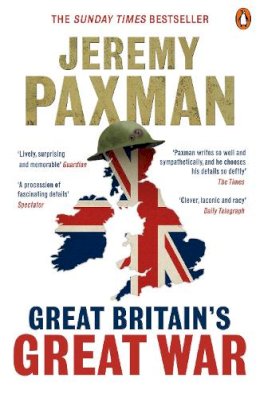 Jeremy Paxman - Great Britain's Great War - 9780670919635 - V9780670919635