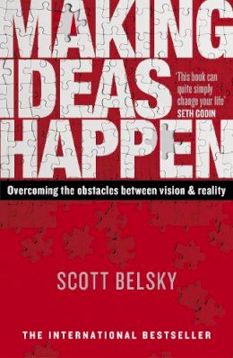 Scott Belsky - Making Ideas Happen - 9780670920600 - V9780670920600