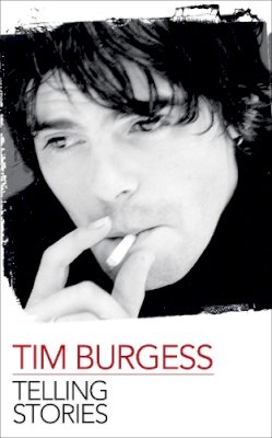Tim Burgess - Tellin' Stories - 9780670921287 - 9780670921287