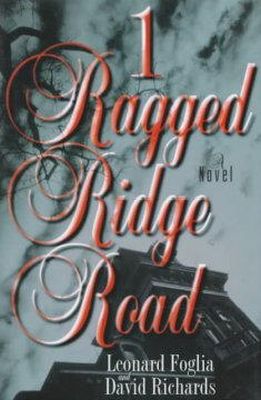 Leonard Foglia, David Richards - 1 Ragged Ridge Road: A Novel - 9780671003548 - KON0825604