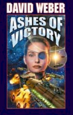 David Weber - Ashes of Victory (Honor Harrington Series, Book 9) - 9780671319779 - V9780671319779
