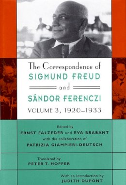Sigmund Freud - The Correspondence of Sigmund Freud and Sandor Ferenczi, Volume 3: 1920-1933 - 9780674002975 - V9780674002975