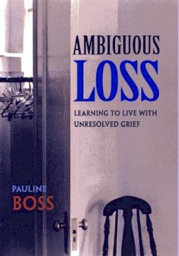 Pauline G. Boss - Ambiguous Loss - 9780674003811 - V9780674003811