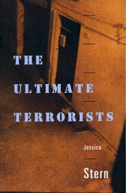 Jessica Stern - The Ultimate Terrorists - 9780674003941 - V9780674003941