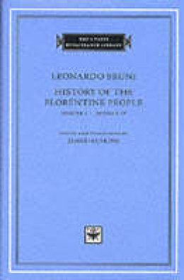 Leonardo Bruni - History of the Florentine People - 9780674005068 - V9780674005068