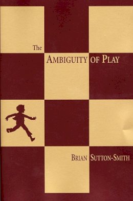 Brian Sutton-Smith - The Ambiguity of Play - 9780674005815 - V9780674005815