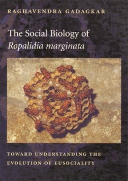 Raghavendra Gadagkar - The Social Biology of Ropalidia Marginata - 9780674006119 - V9780674006119