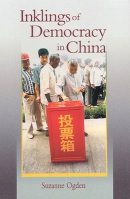 Suzanne Ogden - Inklings of Democracy in China - 9780674008793 - V9780674008793