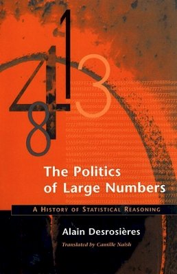 Alain Desrosières - The Politics of Large Numbers - 9780674009691 - V9780674009691