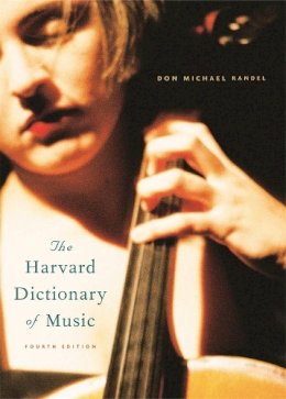 Don Michael Randel - The Harvard Dictionary of Music - 9780674011632 - V9780674011632