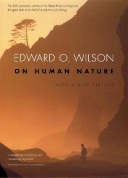Edward O. Wilson - On Human Nature: Revised Edition - 9780674016385 - V9780674016385