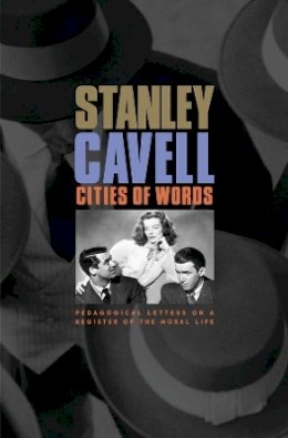Stanley Cavell - Cities of Words - 9780674018181 - V9780674018181