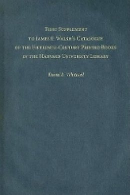 David R. Whitesell - First Supplement to James E. Walsh's Catalogue of the Fifteenth-Century Printed Books in the Harvard University Library (Harvard Library Bulletin) - 9780674021457 - V9780674021457
