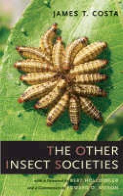 James T. Costa - The Other Insect Societies - 9780674021631 - V9780674021631
