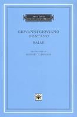 Giovanni Gioviano Pontano - Baiae - 9780674021976 - V9780674021976
