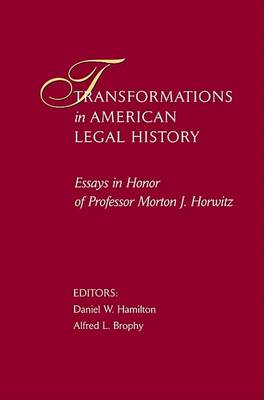 Daniel W. Hamilton - Transformations in American Legal History: Essays in Honor of Professor Morton J. Horwitz - 9780674033467 - V9780674033467