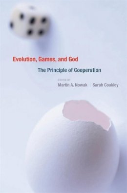Martin A. Nowk - Evolution, Games, and God: The Principle of Cooperation - 9780674047976 - V9780674047976