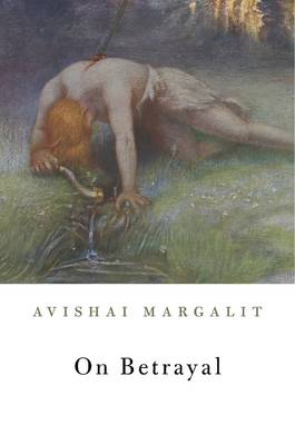 Avishai Margalit - On Betrayal - 9780674048263 - V9780674048263