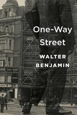 Walter Benjamin - One-Way Street - 9780674052291 - V9780674052291