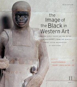 David Bindman - The Image of the Black in Western Art: Volume II From the Early Christian Era to the Age of Discovery: Part 1: From the Demonic Threat to the Incarnation of Sainthood: New Edition - 9780674052567 - V9780674052567