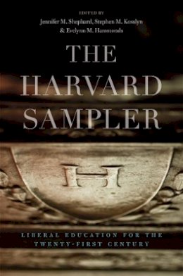 Jennifer M Shephard - The Harvard Sampler: Liberal Education for the Twenty-First Century - 9780674059023 - V9780674059023