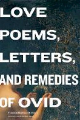 Ovid - Love Poems, Letters, and Remedies of Ovid - 9780674059047 - V9780674059047