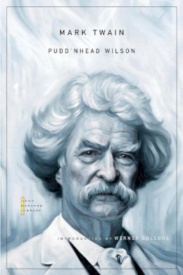 Mark Twain - Pudd’nhead Wilson - 9780674059832 - V9780674059832