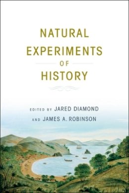 Jared Diamond - Natural Experiments of History - 9780674060197 - V9780674060197 Jared Diamond - Natural Experiments of History - 9780674060197 - V9780674060197