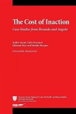 Sudhir Anand - The Cost of Inaction: Case Studies from Rwanda and Angola - 9780674065581 - V9780674065581