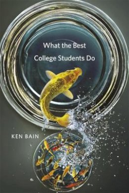 Ken Bain - What the Best College Students Do - 9780674066649 - V9780674066649