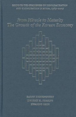 Barry Eichengreen - From Miracle to Maturity: The Growth of the Korean Economy - 9780674066755 - V9780674066755