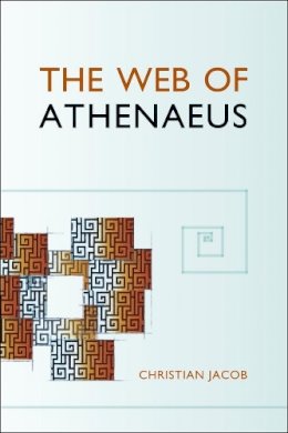 Christian Jacob - The Web of Athenaeus - 9780674073289 - V9780674073289