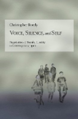 Christopher Bondy - Voice, Silence, and Self: Negotiations of Buraku Identity in Contemporary Japan - 9780674088405 - V9780674088405