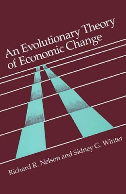 Nelson, Richard R.; Winter, Sidney G. - An Evolutionary Theory of Economic Change - 9780674272286 - V9780674272286