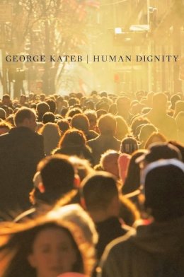 George Kateb - Human Dignity - 9780674284173 - V9780674284173