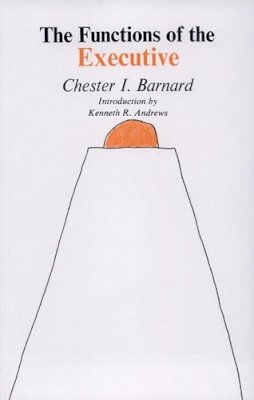 Chester I. Barnard - The Functions of the Executive - 9780674328037 - V9780674328037